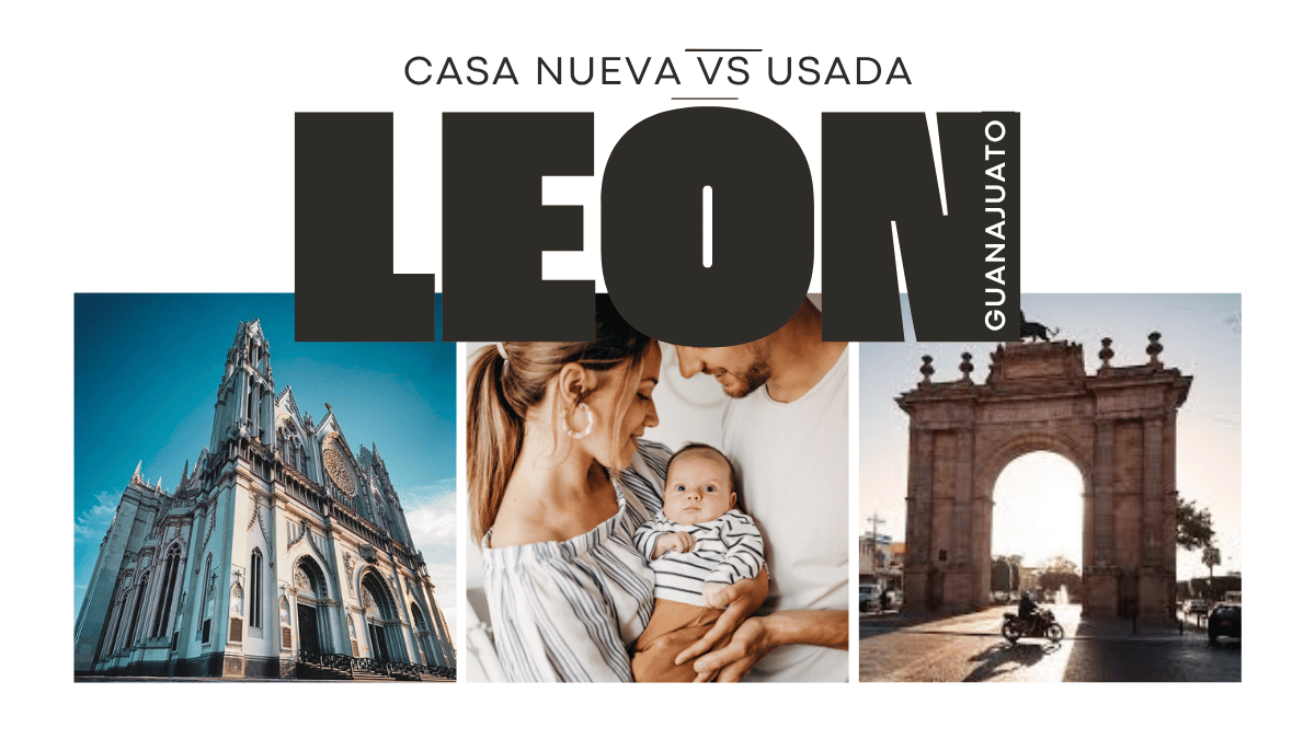 Casa nueva vs usada en Léon Gto